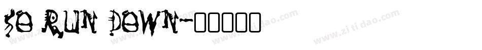 So Run Down字体转换